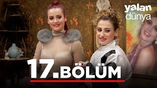 Yalan Dünya 17 Bölüm [upl. by Rawde]