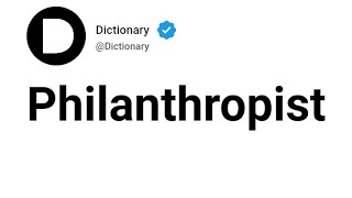 Philanthropist Meaning In English [upl. by Ahders]