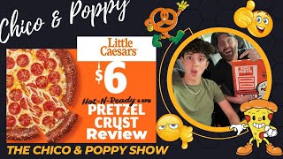 Chico amp Poppy do the Little Caesars Pretzel Crust Pizza Review [upl. by Rheingold]