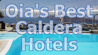 The Best Caldera Hotels in Oia Santorini [upl. by Shayla901]