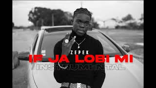 Zepek  IF YA LOBI MI INSTRUMENTAL [upl. by Ardnassac]