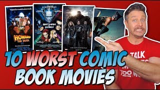 Top 10 Worst Comic Book Movies of AllTime [upl. by Eustache]