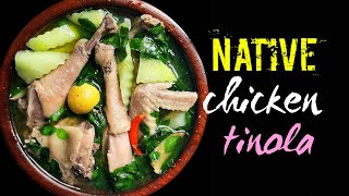 NATIVE CHICKEN TINOLA with MALUNGGAY TINOLANG NATIVE NA MANOK SINIORAJUANS KITCHEN [upl. by Ylellan842]