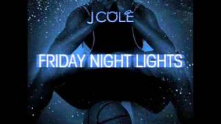 J Cole  13 Best Friend  Friday night Lights [upl. by Bluh]