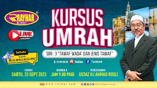 Kursus Umrah Online Siri Ketiga quotTAWAF WADA DAN JENIS TAWAFquot [upl. by Malan833]