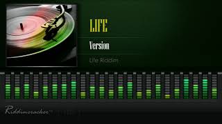 Life  Version Life Riddim HD [upl. by Athene]