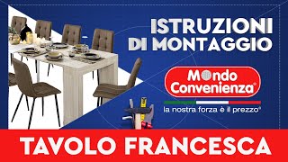 Istruzioni di Montaggio Tavolo Francesca  Mondo Convenienza [upl. by Dymoke]