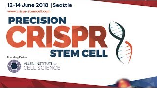 Precision CRISPR Stem Cell Congress [upl. by Drofwarc283]