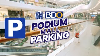 Podium Parking  SM BDO Podium Mall Carpark Mandaluyong City Ortigas CBD [upl. by Werner354]