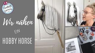 Hobby Horse nähen mit Trense  Steckenpferd [upl. by Kari]