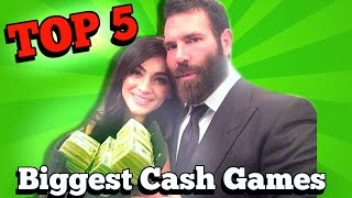 Top 5 Biggest Cash Games [upl. by Nerwal97]