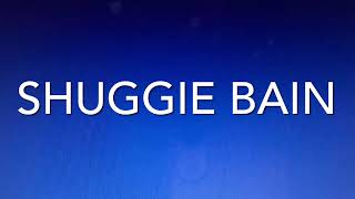 How to pronounce SHUGGIE BAIN [upl. by Kolivas582]