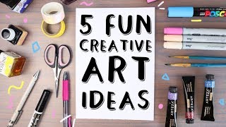 5 Fun and Creative Art Ideas to get you Inspired [upl. by Netsyrc]