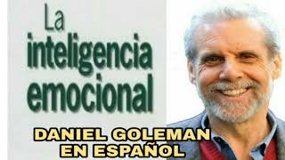 La inteligencia emocional  Daniel Goleman en español  Conferencia completa [upl. by Lionel343]