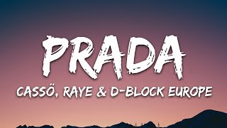 cassö RAYE DBlock Europe  Prada Lyrics [upl. by Teyugn206]