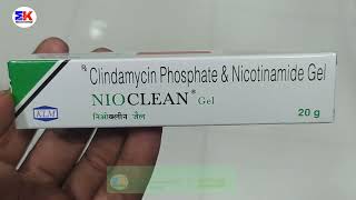 Nioclean gel  Clindamycin phosphate and Nicotinamide Gel  Nioclean gel Uses Benefits Dosage [upl. by Howland]