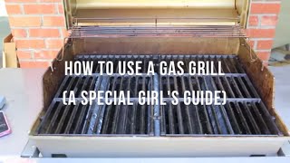 How to Use a Gas Grill Part of our quotHow to Grill Like a Girlquot Series  cooksmarts [upl. by Rettuc170]