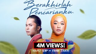 Berakhirlah Pencarianku  Hafiz Suip amp Ernie Zakri  Official Music Lyric [upl. by Aneehsyt18]