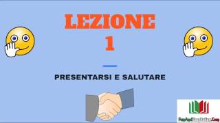 CHIACCHIERIAMO IN ITALIANO  LEZIONE 1presentarsi e salutare [upl. by Letsou]