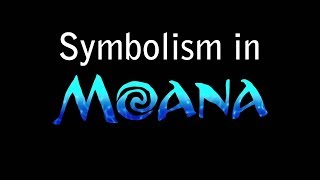 Symbolism in Moana  Replacing The Masculine [upl. by Giorgia]