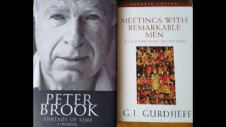 Peter Brook amp Gurdjieff Meetings with Remarkable Men [upl. by Ahsiryt]