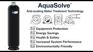 AquaSolve Scale Control Water Treatment Technology [upl. by Anelah]