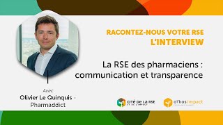 RACONTEZNOUS VOTRE RSE La RSE des pharmaciens  Olivier Le Quinquis  Pharmaddict [upl. by Philan]