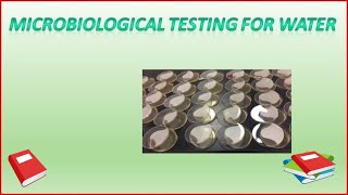 Water Quality Testing Methods How to test for Coliform Bacteria  Microbiological Testing for Water [upl. by Hazrit]