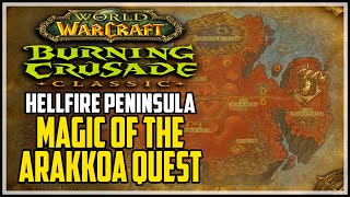 Magic of The Arakkoa WoW TBC Quest [upl. by Rairb]