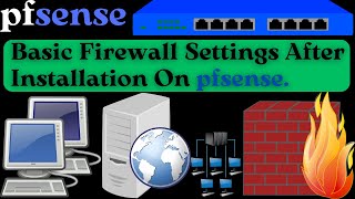 Pfsense Basic Configuration  Pfsense Basic Setup  Pfsense Basic Config  Pfsense Black Theme [upl. by Aicxela]