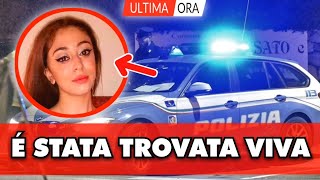 É STATA TROVATA VIVA LA RAGAZZA SCOMPARSA la bellissima notizia pochi minuti fa [upl. by Oleusnoc]