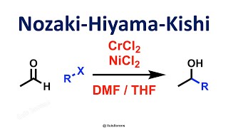 NozakiHiyamaKishi Reaction [upl. by Waldemar]