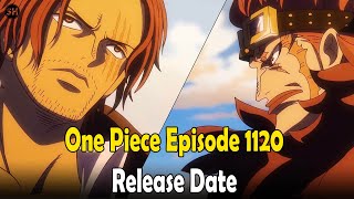 One Piece Episode 1120 Release Date Confirmed [upl. by Annaitsirk]