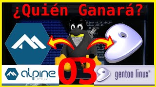 03  Alpine Linux Vs Gentoo Linux  Prueba de desempeño 💪🐧🐮 ✅  con SSR [upl. by Aikemaj586]