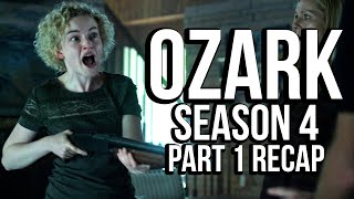 OZARK Season 4 Part 1 Recap  Must Watch Before Part 2  Netflix Series Explained [upl. by Pacorro764]