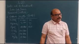 L 20 Numerical problems on LimeSoda Process Water Treatment by Dr B K Ambasta [upl. by Adiaj]