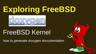 FreeBSD generating kernel documentation using Doxygen [upl. by Mather493]