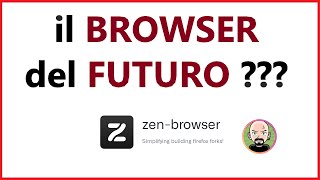 🧭 il NUOVO BROWSER che non ti aspetti è Zen  La Fork di Firefox  PRIVACY 🔥 [upl. by Nitsyrk]