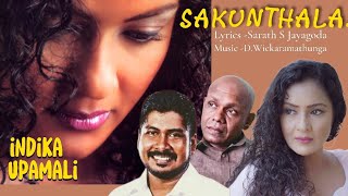 Sakunthala  සකුන්තලා  Indika Upamali  Official Lyric Video [upl. by Natfa]