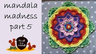 Mandala Madness Part 5 [upl. by Tibbs115]