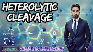 Organic Chemistry  Heterolytic Cleavage  Homolytic And Heterolytic Bond Cleavage [upl. by Nomelif]