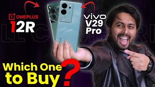 OnePlus 12R Vs Vivo V29 Pro Full Comparison in Hindi  12R Vs V29 Pro Which one to buy 🤔🤔 [upl. by Llerrej]