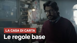 La Casa di Carta  Le regole base  Netflix Italia [upl. by Ninaj]