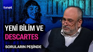 Şüphe arayış ve yöntem  Soruların Peşinde [upl. by Anemix]