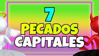 7 PECADOS Capitales y su Significado LA LUJURIA GULA AVARICIA IRA SOBERBIA ENVIDIA y PEREZA [upl. by Noxaj683]