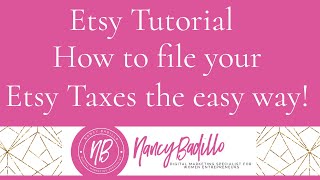 How To File Your Etsy Taxes  Etsy Tutorial [upl. by Ainav]