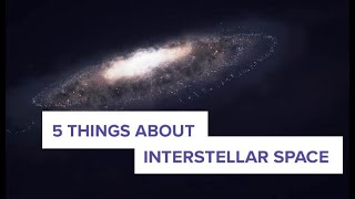 5 Things About Interstellar Space [upl. by Lowrance721]