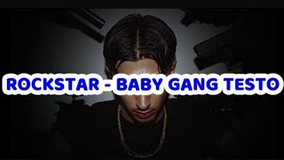 ROCKSTAR  BABY GANG TESTO [upl. by Winchester]