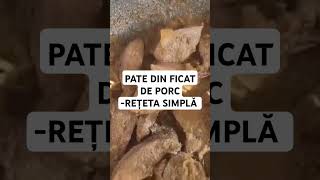 PATE DIN FICAT DE PORC REȚETA SIMPLĂ reteteusoare 1million short food [upl. by Shirah]