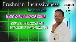 Inclusivness Chapter 1 part 2 በአማርኛ  For freshman students [upl. by Britney638]